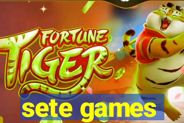 sete games