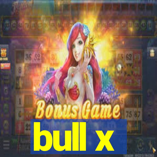 bull x