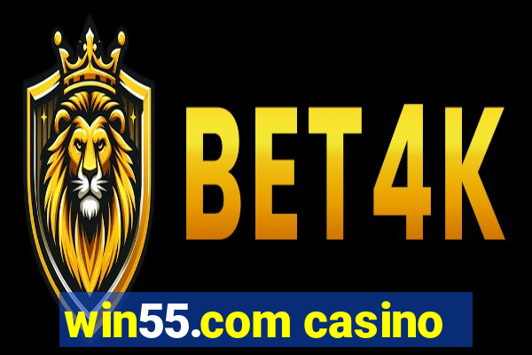 win55.com casino