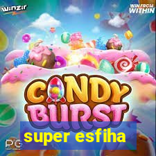 super esfiha