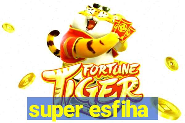 super esfiha