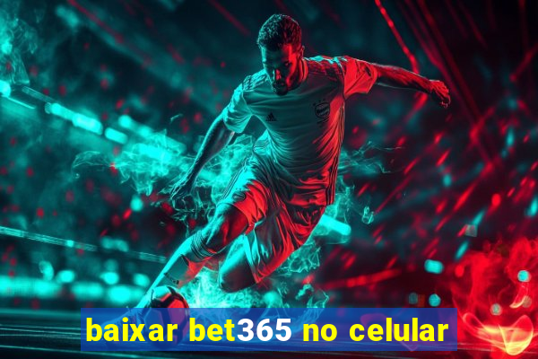 baixar bet365 no celular