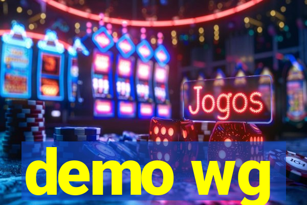 demo wg