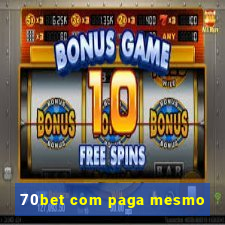 70bet com paga mesmo