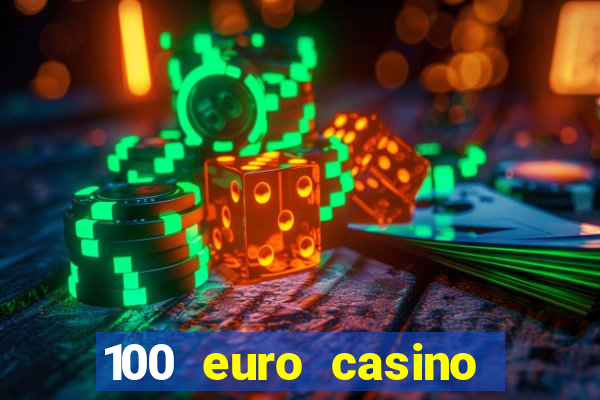 100 euro casino bonus ohne einzahlung