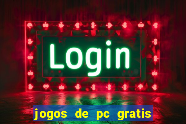 jogos de pc gratis para download