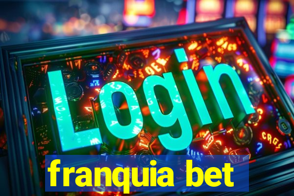 franquia bet