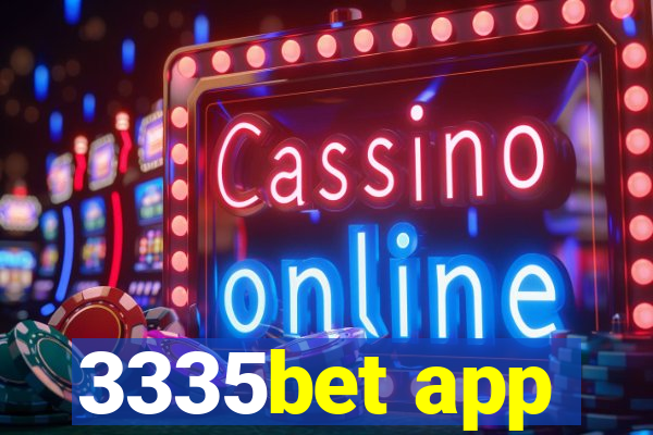 3335bet app