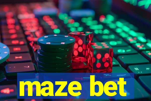 maze bet