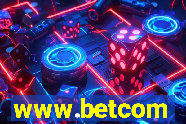 www.betcom