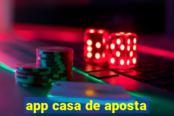 app casa de aposta