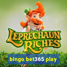 bingo bet365 play