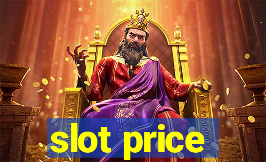 slot price