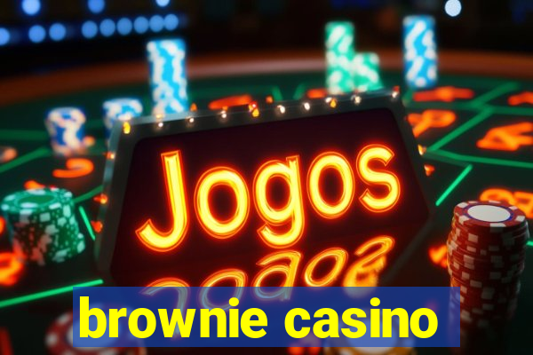 brownie casino