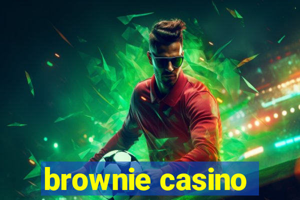 brownie casino