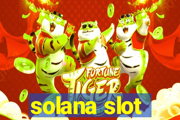 solana slot