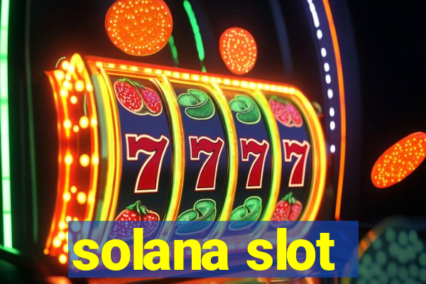 solana slot