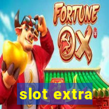 slot extra