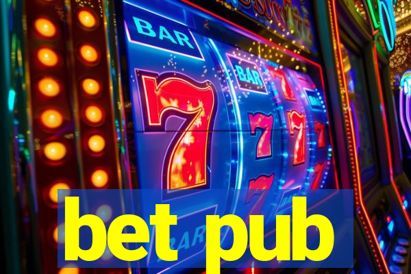 bet pub