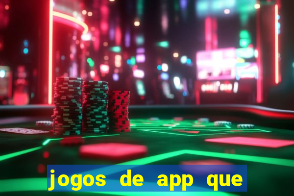 jogos de app que realmente pagam