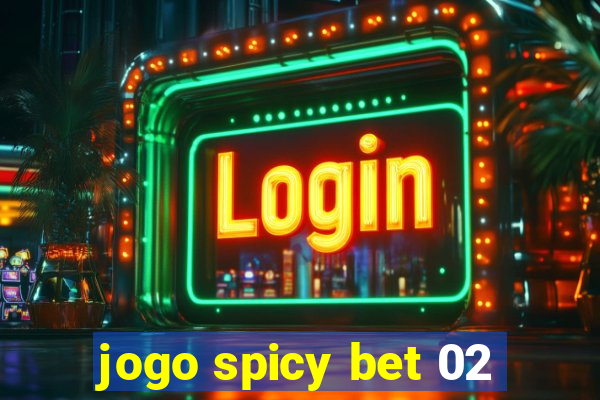 jogo spicy bet 02