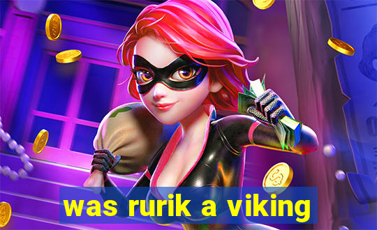 was rurik a viking