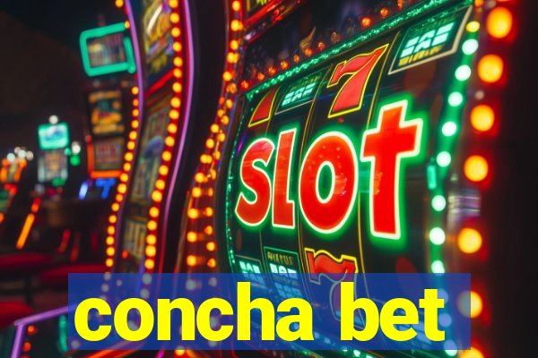 concha bet