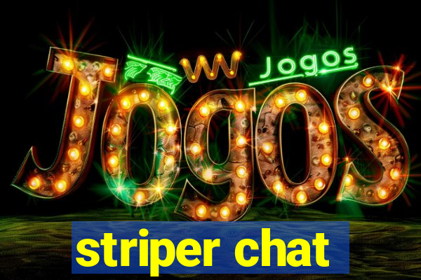 striper chat