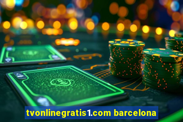 tvonlinegratis1.com barcelona