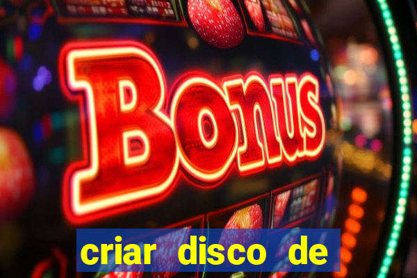 criar disco de boot windows