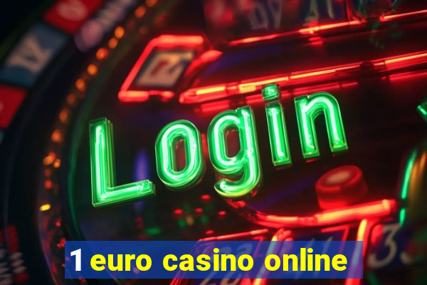 1 euro casino online