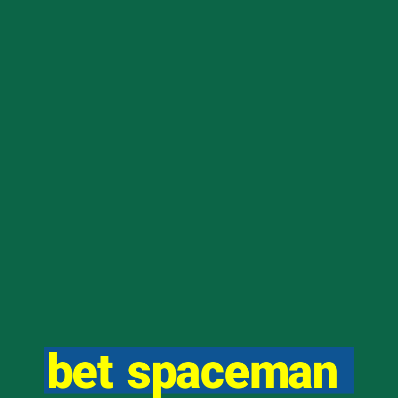 bet spaceman