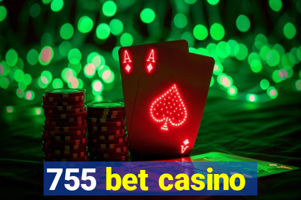 755 bet casino