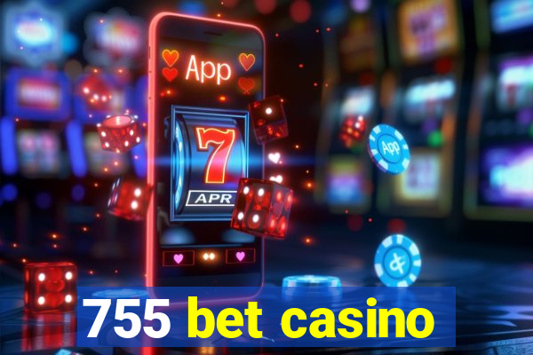 755 bet casino