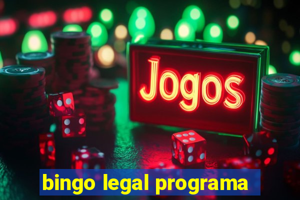 bingo legal programa