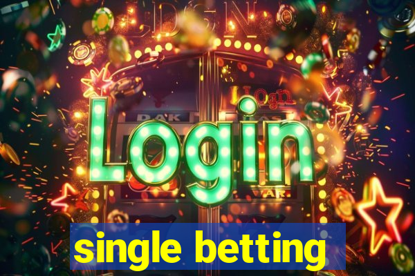 single betting