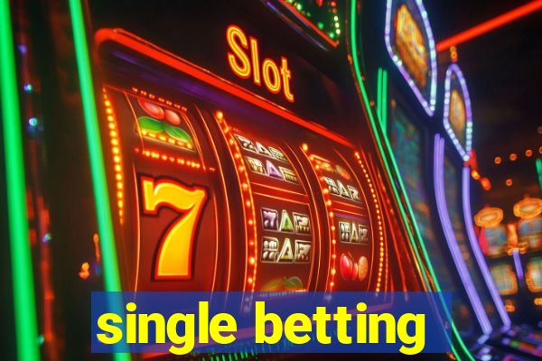 single betting