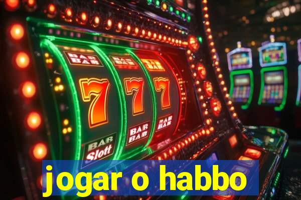 jogar o habbo