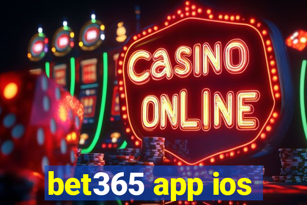 bet365 app ios