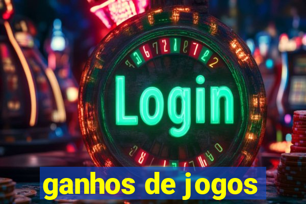 ganhos de jogos