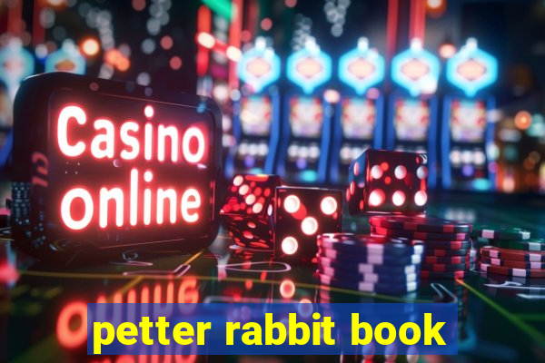 petter rabbit book