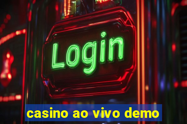 casino ao vivo demo