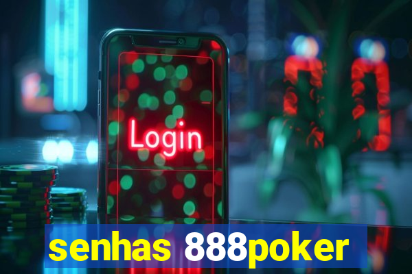 senhas 888poker