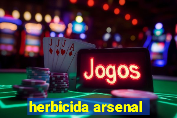 herbicida arsenal