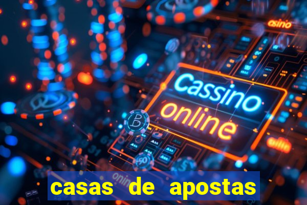 casas de apostas que dao dinheiro no cadastro