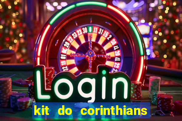 kit do corinthians dls 2019