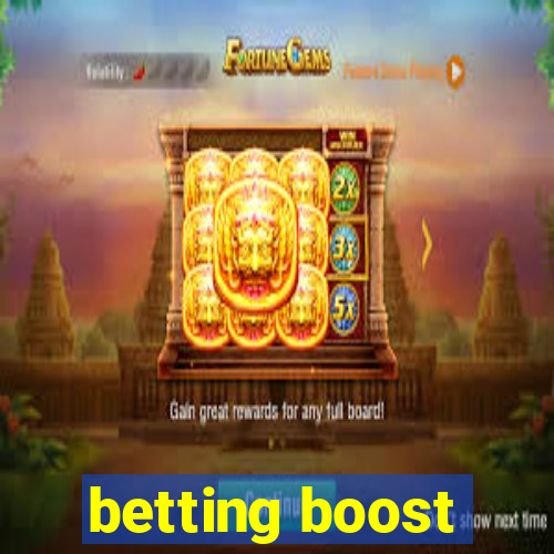 betting boost