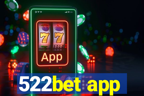 522bet app