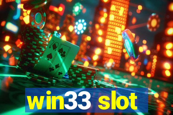 win33 slot