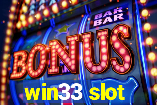 win33 slot